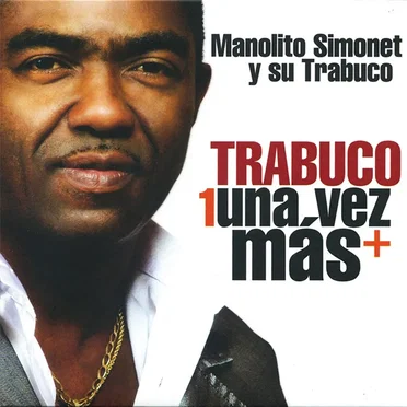 Trabuco una vez más