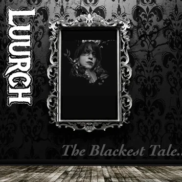 The Blackest Tale… by Luurch - album cover