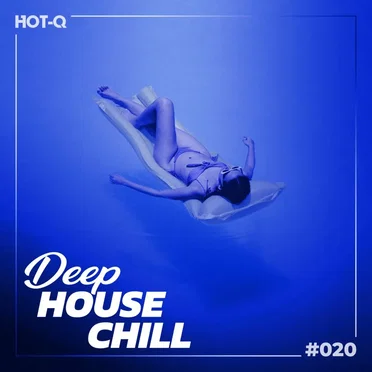 Deep House Chill 020 by Various Artists - album cover