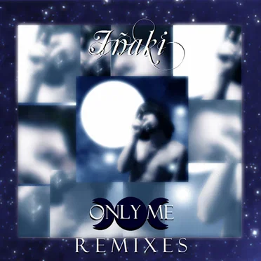 Only Me (Remixes)