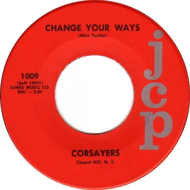 Change Your Ways / Cha Cha Cha Blues by Corsayers - album cover