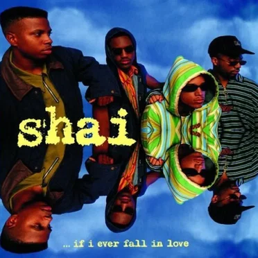 …if I Ever Fall in Love by Shai - album cover