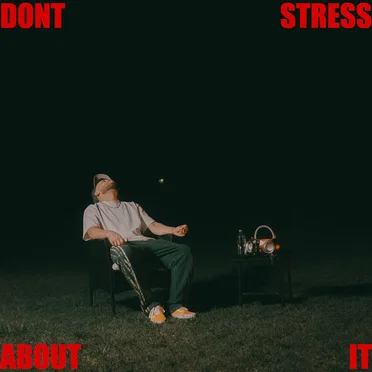 DONT STRESS ABOUT IT by Kairee Doty - album cover