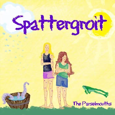 Spattergroit by The Parselmouths - album cover
