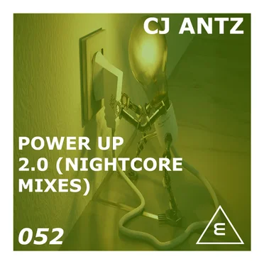 Power Up 2.0 (Nightcore Mixes) by CJ Antz - album cover