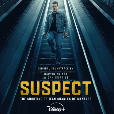 Suspect: The Shooting of Jean Charles Menezes (Original Soundtrack)