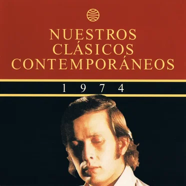 Nuestros clásicos contemporáneos (1974): Una buena cosecha musical by Various Artists - album cover