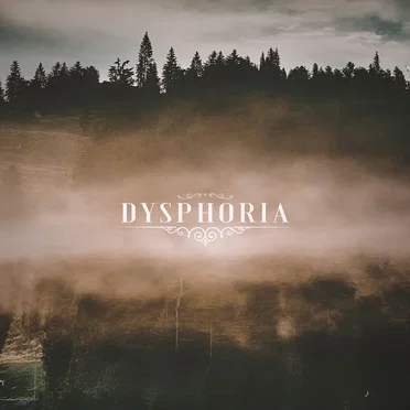 Dysphoria