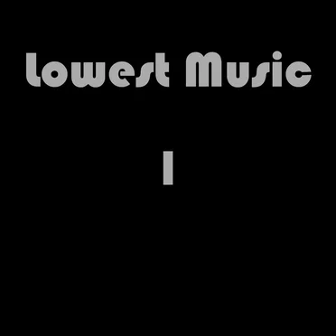 Lowest Music 1 by Lowest Music - album cover