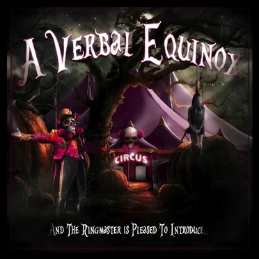 And the Ringmaster Is Pleased to Introduce… by A Verbal Equinox - album cover