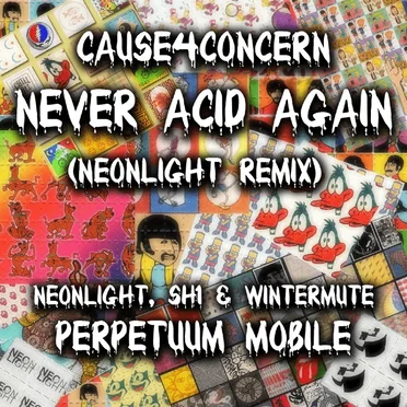 Never Acid Again (Neonlight remix) / Perpetuum Mobile