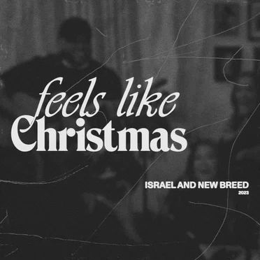 Feels Like Christmas (live) by Israel & New Breed - album cover