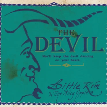 She’ll Keep the Devil Dancing on Your Heart by Little Kim & the Alley Apple 3 - album cover