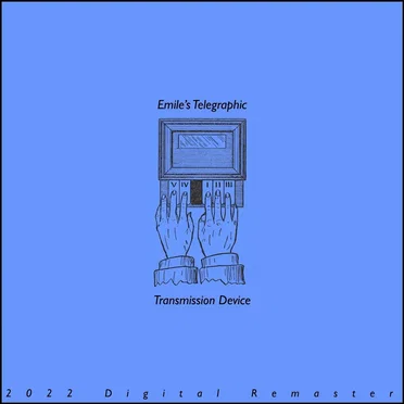 Emile's Telegraphic Transmission Device by Emile's Telegraphic Transmission Device - album cover
