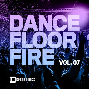 Nothing But… Dancefloor Fire, Vol. 07 by Various Artists - album cover