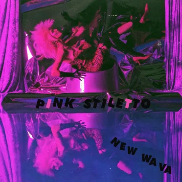 New Wava by Pink Stiletto - album cover