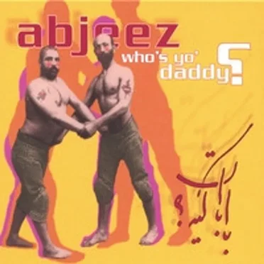 Who's Yo' Daddy? by Abjeez - album cover