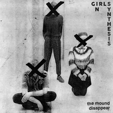 The Mound/Disappear by Girls in Synthesis - album cover
