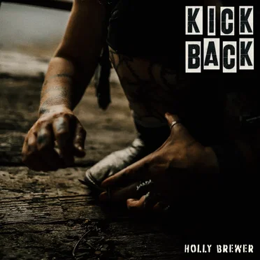Kick Back by Holly Brewer - album cover