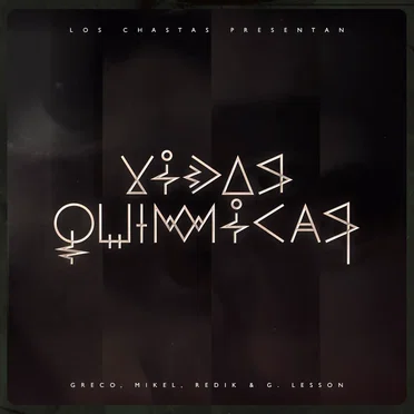 Vidas químicas by Los Chastas - album cover