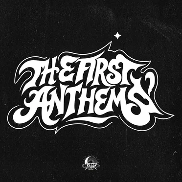THE FIRST ANTHEMS