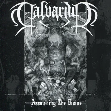 Assaulting the Divine by Calvarium - album cover