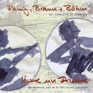 Hiwwe Un Driwwe by Reinig, Braun + Böhm - album cover