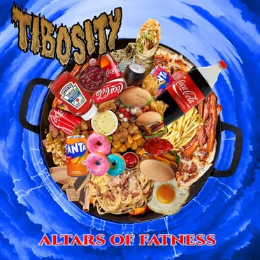 Altars Of Fatness by Tibosity - album cover