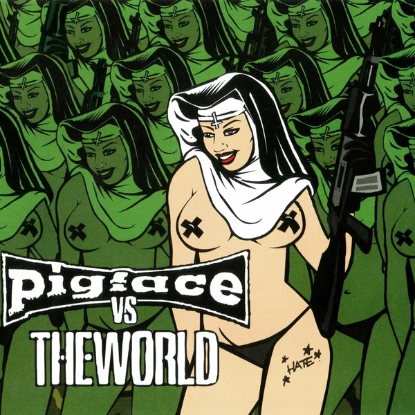 Pigface vs. the World