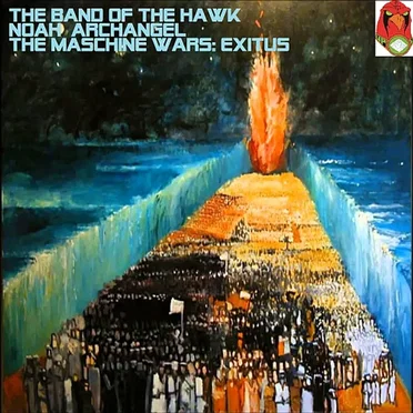 The Maschine Wars: ExitUs by Noah Archangel - album cover