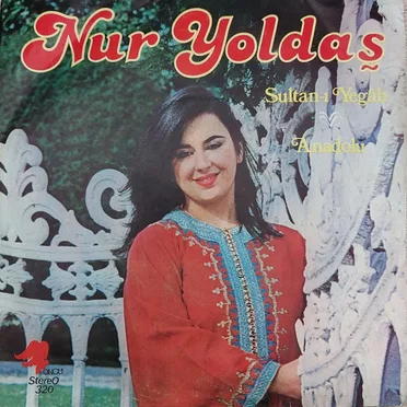 Sultan-ı Yegâh / Anadolu