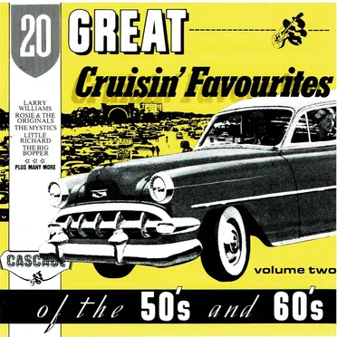 20 Great Cruisin’ Favourites of the 50’s and 60’s, Volume Two by Various Artists - album cover