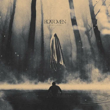 Means To An End by Float Omen - album cover