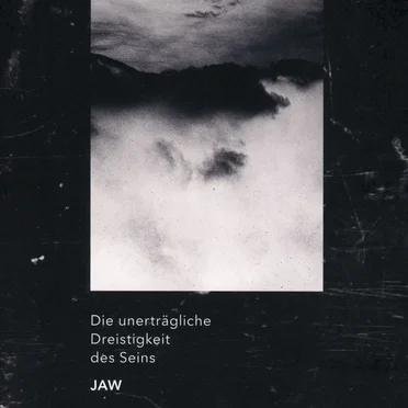 Die unerträgliche Dreistigkeit des Seins