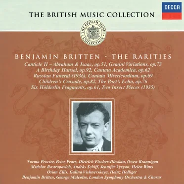 The British Music Collection: Benjamin Britten: The Rarities