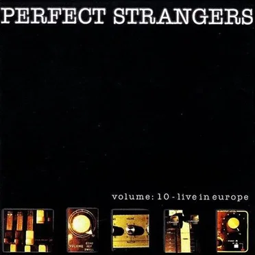 Volume: 10 - Live in Europe by Perfect Strangers - album cover