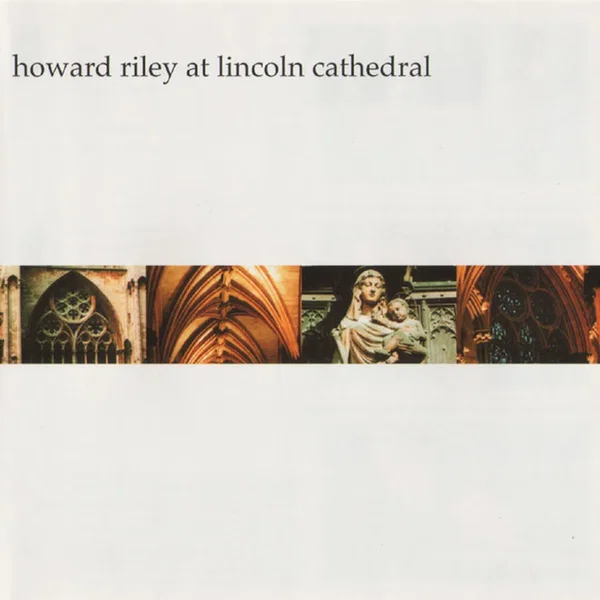 Howard Riley at Lincoln Cathedral