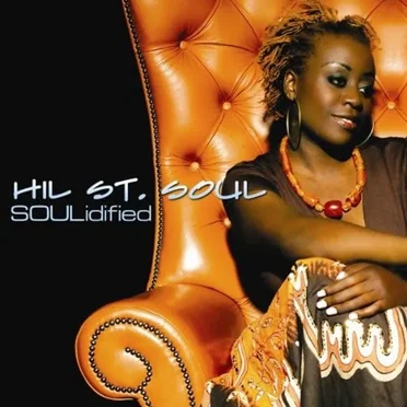 Soulidified by Hil St Soul - album cover