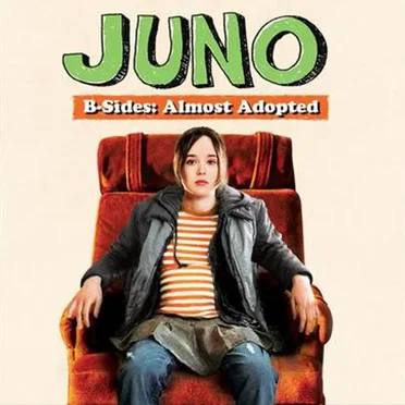 Juno B-Sides: Almost Adopted Songs by Various Artists - album cover