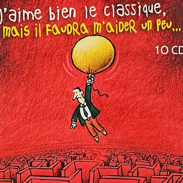 J’aime bien le classique, mais il faudra m’aider un peu… ! by Various Artists - album cover