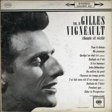 Vol. II: Gilles Vigneault chante et récite