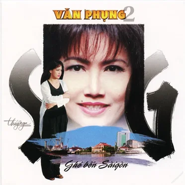 Văn Phụng 2 - Ghế bến Sàigòn by Various Artists - album cover