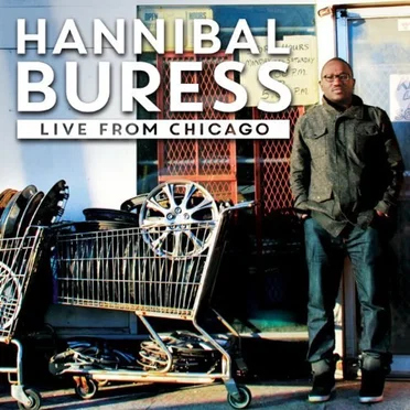 Live From Chicago by Hannibal Buress - album cover