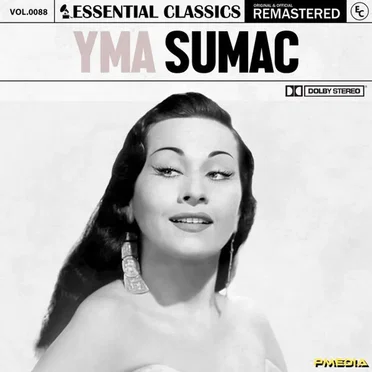 Essential Classics, Vol. 88: Yma Sumac by Yma Sumac - album cover