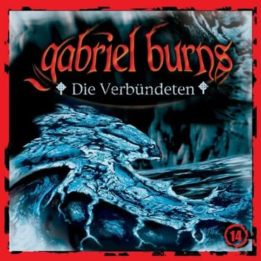 Gabriel Burns, Episode 14: Die Verbündeten by Gabriel Burns - album cover