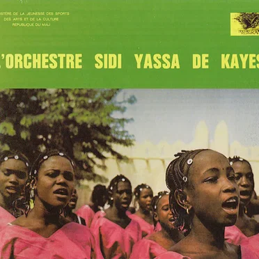 L'Orchestre Sidi Yassa De Kayes