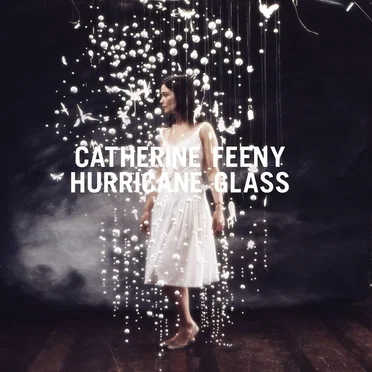 Hurricane Glass by Catherine Feeny - album cover