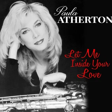 Let Me Inside Your Love by Paula Atherton - album cover