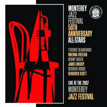 Live At The 2007 Monterey Jazz Festival by Monterey Jazz Festival 50th Anniversary All-Stars - album cover
