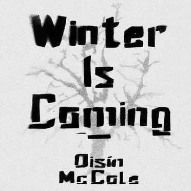 Winter Is Coming